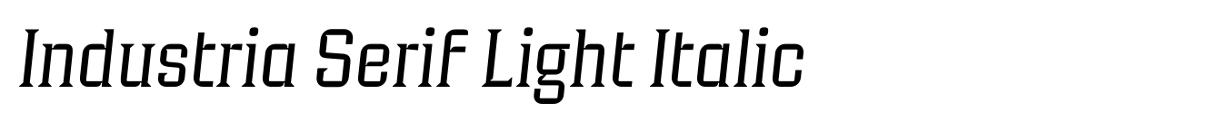 Industria Serif Light Italic